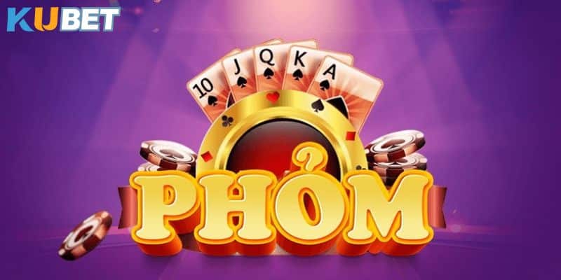 Kinh nghiệm đánh Phỏm bất bại - Trở thành cao thủ trong một nốt nhạc tại Kubet