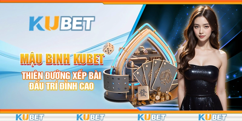 Mậu Binh kubet